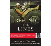 Andrew Carroll Behind the Lines (Tascabile)
