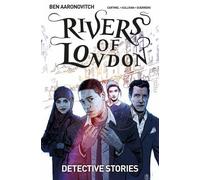 Andrew Cartmel Ben Aaronov Rivers of London Volume 4: Detective Sto (Tascabile)