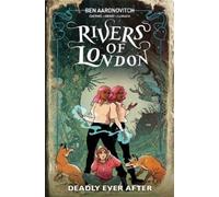 Andrew Cartmel Celeste Bronfman Ben Aar Rivers Of London: Deadly Ev (Tascabile)
