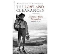 Andrew Cassell Peter Aitchison The Lowland Clearances (Tascabile)