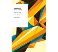 Andrew Chadwick The Hybrid Media System (Tascabile)