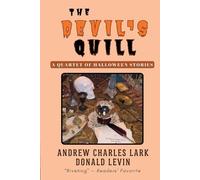 Andrew Charles Lark Donald Levin The Devil's Quill (Tascabile)