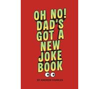 Andrew Charles Oh No Dad's Got A New Joke Book (Tascabile)