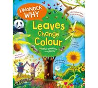 Andrew Charman I Wonder Why Leaves Change Colour (Tascabile) I Wonder Why