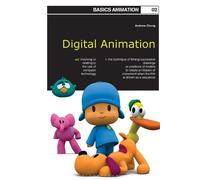 Andrew Chong Basics Animation 02: Digital Animation (Tascabile) Basics Animation