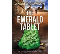 Andrew Clawson The Emerald Tablet (Tascabile) Harry Fox