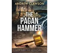 Andrew Clawson The Pagan Hammer (Tascabile) Harry Fox