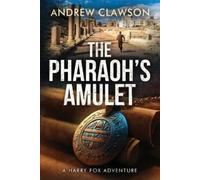 Andrew Clawson The Pharaoh's Amulet (Tascabile) Harry Fox
