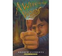 Andrew Clements A Week in the Woods (Copertina rigida)