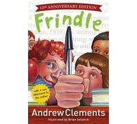Andrew Clements Fridle: 10th Anniversary Edition (Copertina rigida)