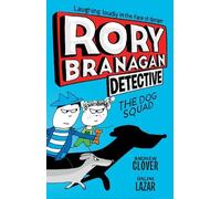 Andrew Clover Rory Branagan: Detective: The Dog Squad #2 (Tascabile)