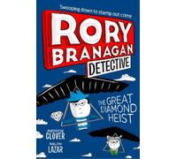 Andrew Clover The Great Diamond Heist (Tascabile) Rory Branagan (Detective)