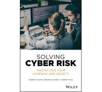 Andrew Coburn Gordon Woo Eireann Leverett Solving Cyber Risk (Copertina rigida)