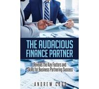 Andrew Codd The Audacious Finance Partner (Tascabile)
