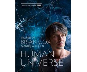 Andrew Cohen Professor Brian Cox Human Universe (Copertina rigida)