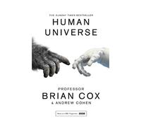 Andrew Cohen Professor Brian Cox Human Universe (Tascabile)