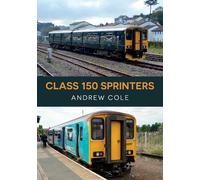 Andrew Cole Class 150 Sprinters (Tascabile)