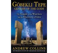 Andrew Collins Gobekli Tepe: Genesis of the Gods (Tascabile)