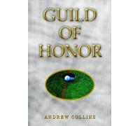 Andrew Collins Guild of Honor (Copertina rigida)