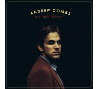 Andrew Combs All These Dreams Album