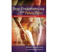 Andrew Cook Stop Endometriosis and Pelvic Pain (Tascabile)