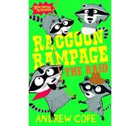 Andrew Cope Raccoon Rampage - The Raid (Tascabile) Awesome Animals