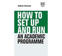 Andrew Corcoran How to Set Up and Run an Academic Programme (Copertina rigida)
