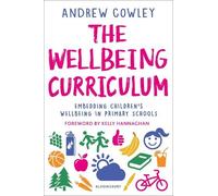 Andrew Cowley The Wellbeing Curriculum (Tascabile)