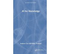 Andrew Cox Mike Thelwall AI for Knowledge (Copertina rigida) AI for Everything