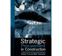Andrew Cox Mike Townsen Strategic Procurement in Constructio (Copertina rigida)