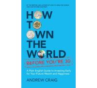 Andrew Craig How to Own the World Before You're 30 (Tascabile)