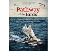 Andrew Crowe Pathway of the Birds (Tascabile)