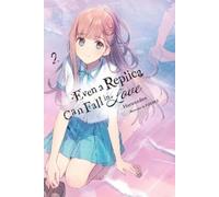 Andrew Cunningham Harunadon Ra Even a Replica Can Fall in Love, Vol (Tascabile)
