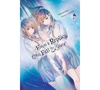 Andrew Cunningham Harunadon Ra Even a Replica Can Fall in Love, Vol (Tascabile)