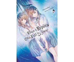 Andrew Cunningham Harunadon Ra Even a Replica Can Fall in Love, Vol (Tascabile)