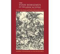 Andrew Cunningham Ole Peter Grel The Four Horsemen of the Apocalyps (Tascabile)
