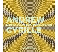 Andrew Cyrille - Music Delivery / Percussion