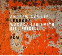 Andrew Cyrille/Wadada Leo Smith/Bill Frisell Lebroba (CD) Album