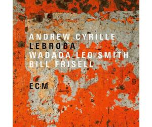 Andrew Cyrille & Wadada Leo Smith, Bill Frisell - Lebroba (LP)