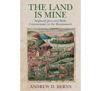 Andrew D. Berns The Land Is Mine (Copertina rigida) Jewish Culture and Contexts
