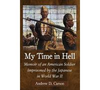Andrew D. Carson My Time in Hell (Tascabile)