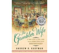 Andrew D. Kaufman The Gambler Wife (Tascabile)