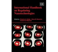 Andrew D. Mayna International Handbook on Regulating Nanotech (Copertina rigida)