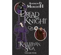 Andrew D Meredith Dread Knight (Tascabile) Kallattian Saga