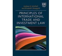 Andrew D. Mitchell Eliz Principles of International Trade and (Copertina rigida)