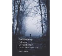 Andrew D. Radford The Wandering Fictions of George Borrow (Copertina rigida)