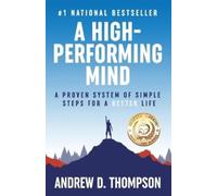 Andrew D Thompson A High-Performing Mind (Tascabile) High-Performing Mind