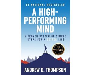 Andrew D Thompson A High-Performing Mind (Tascabile) High-Performing Mind