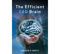 Andrew D Verity The Efficient CEO Brain (Tascabile)