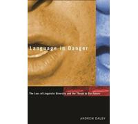 Andrew Dalby Language in Danger (Copertina rigida)